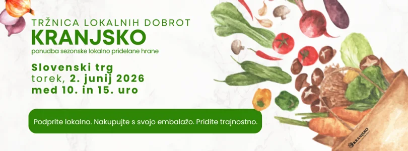 Kranjsko_tržnica lokalnih dobrot_poletje 2026