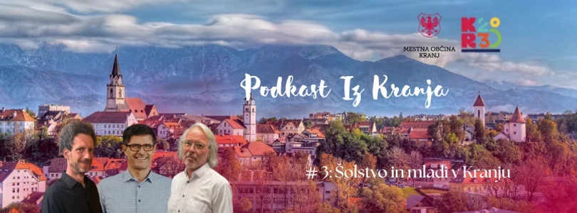 Tretji podkast Iz Kranja