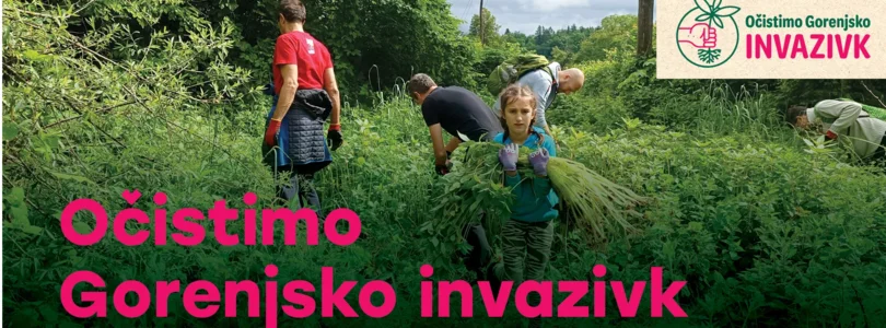 Očistimo Gorenjsko invazivk